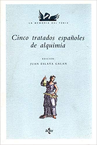 Cinco tratados españoles de alquima