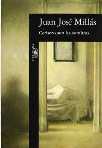 Cerbero son las sombras