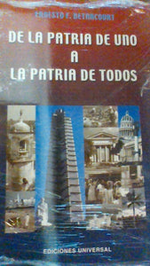 De la patria de uno a la patria de todos