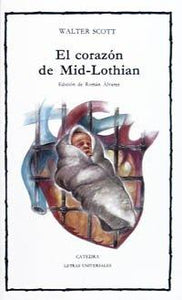 El corazon de mid-Lothian