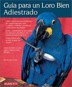 Guia para un loro Adiestrado