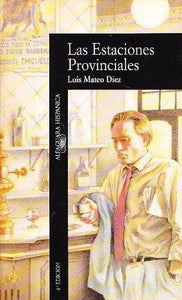 Las Estaciones Provinciales