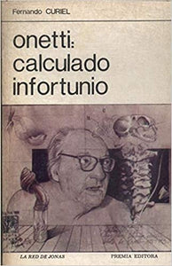 Onetti, calculado infortunio