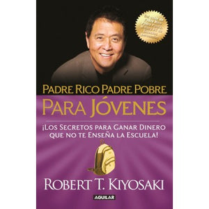 Padre Rico Padre Pobre Para Jovenes