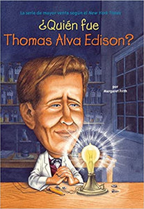 ¿Quién fue Thomas Alva Edison?