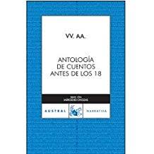 Antes de los dieciocho  /Antologia de cuentos