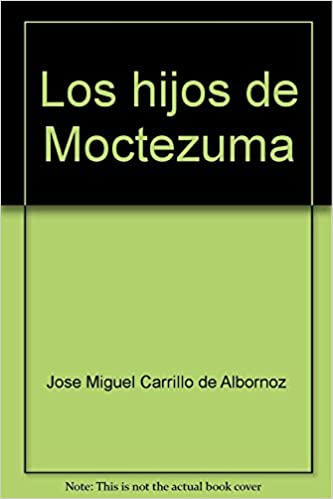 los hijos de Isabel de moctezuma